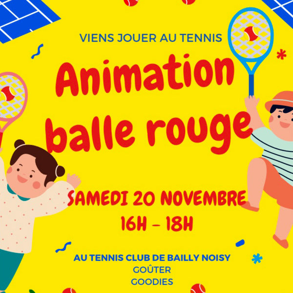 Samedi 20 Novembre : Animation balle rouge